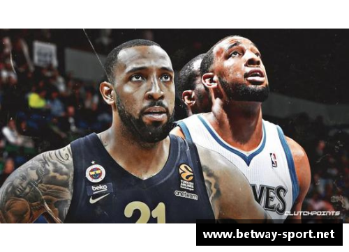 NBA球员转行：探索职业生涯之外的新起点